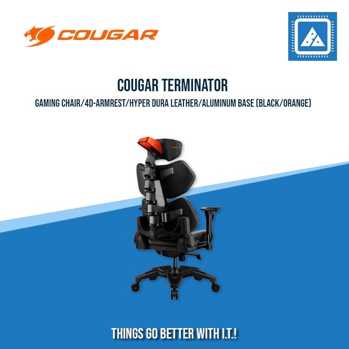COUGAR TERMINATOR GAMING CHAIR/4D-ARMREST/HYPER DURA LEATHER/ALUMINUM BASE (BLACK/ORANGE) COUGAR TERMINATOR GAMING CHAIR/4D-ARMREST/HYPER DURA LEATHER/ALUMINUM BASE (BLACK/ORANGE)